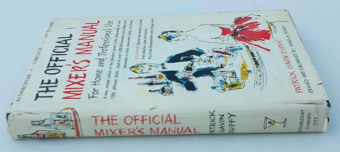 Offical MIXERS MANUAL Mixed Drinks Over 1200 Drinks 1956 Patrick Gavin Duffy HC