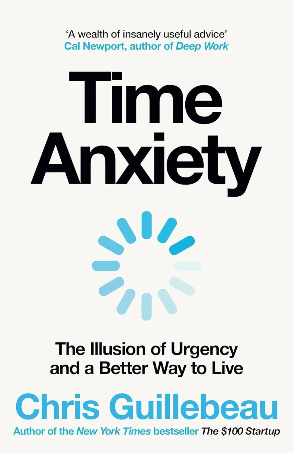 Time Anxiety by Chris Guillebeau, Paperback