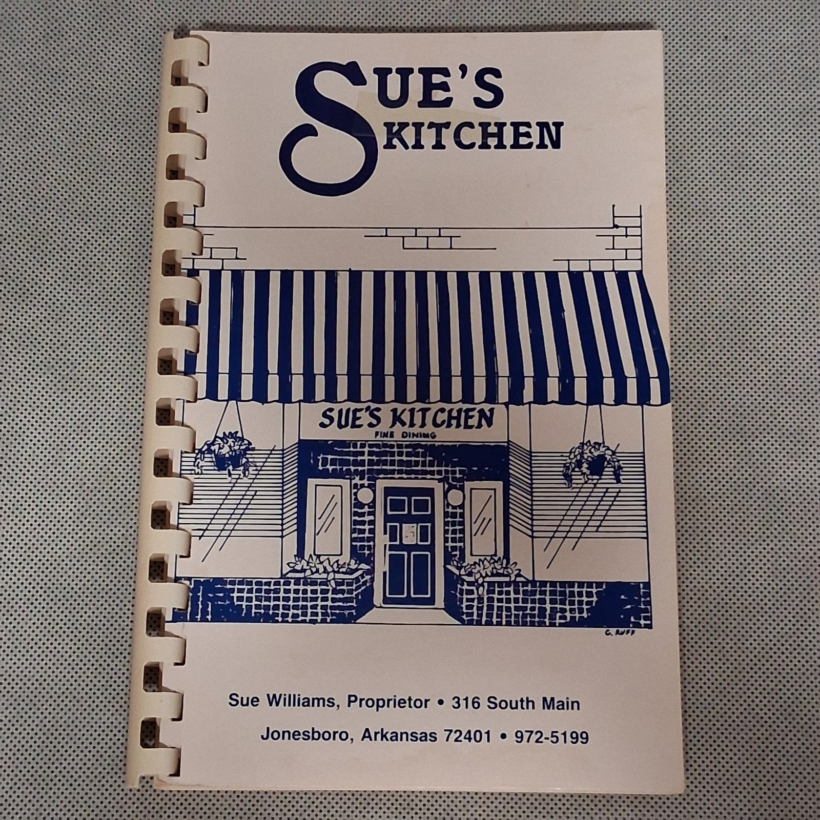 Sue&rsquo;s Kitchen Cookbook Jonesboro Arkansas Restaurant 1989 Edition 76 Pages