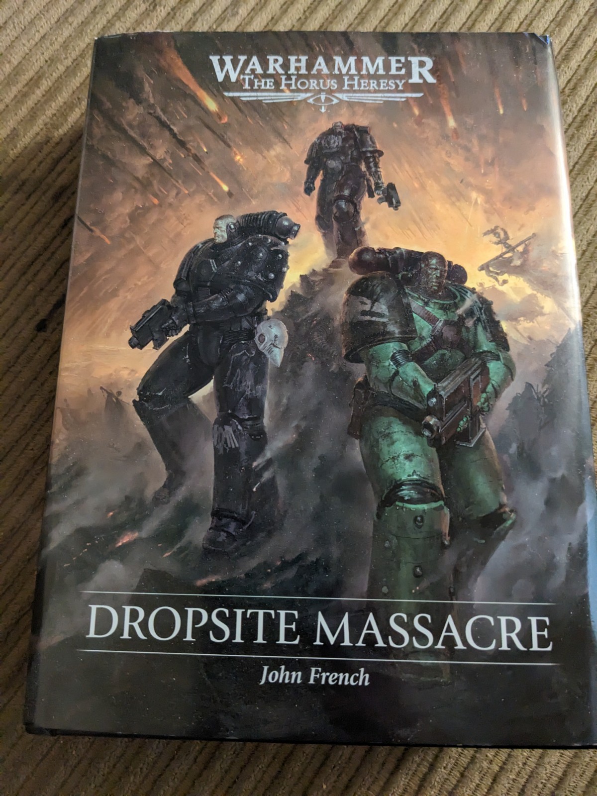 Warhammer 30k The Horus Heresy Dropsite Massacre by John French Hardback Edition