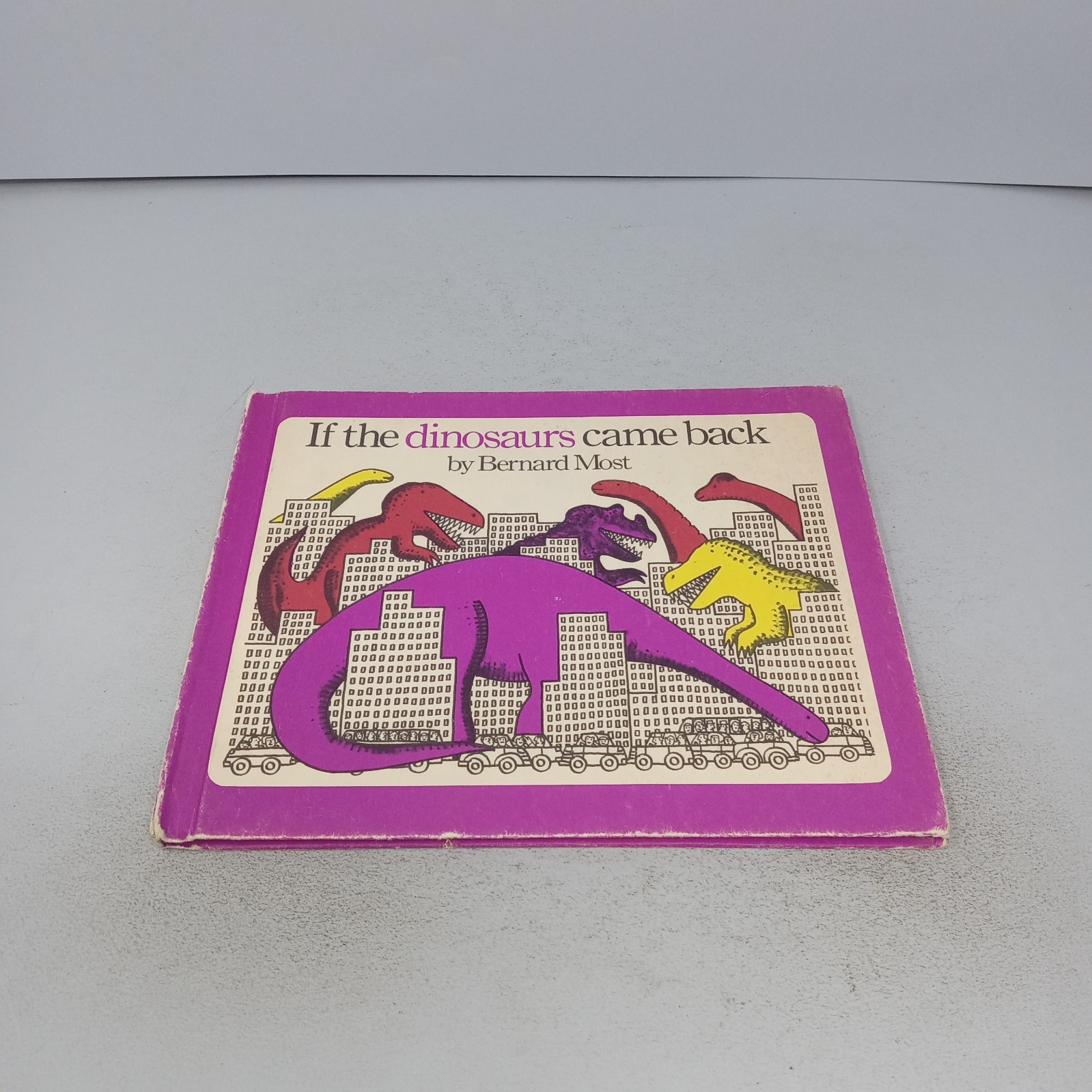 If the Dinosaurs Came Back 1978 Harcourt Brace Jovanovich Hardcover Bernard Most