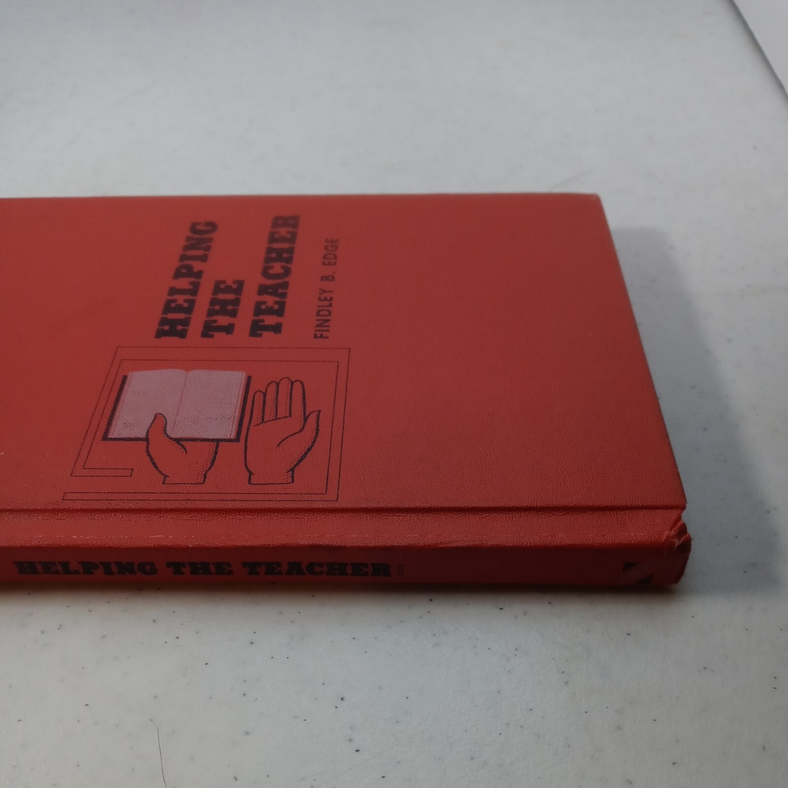 Helping the Teacher, Findley B. Edge, 1959, Gospel Publishing House, Hardcover
