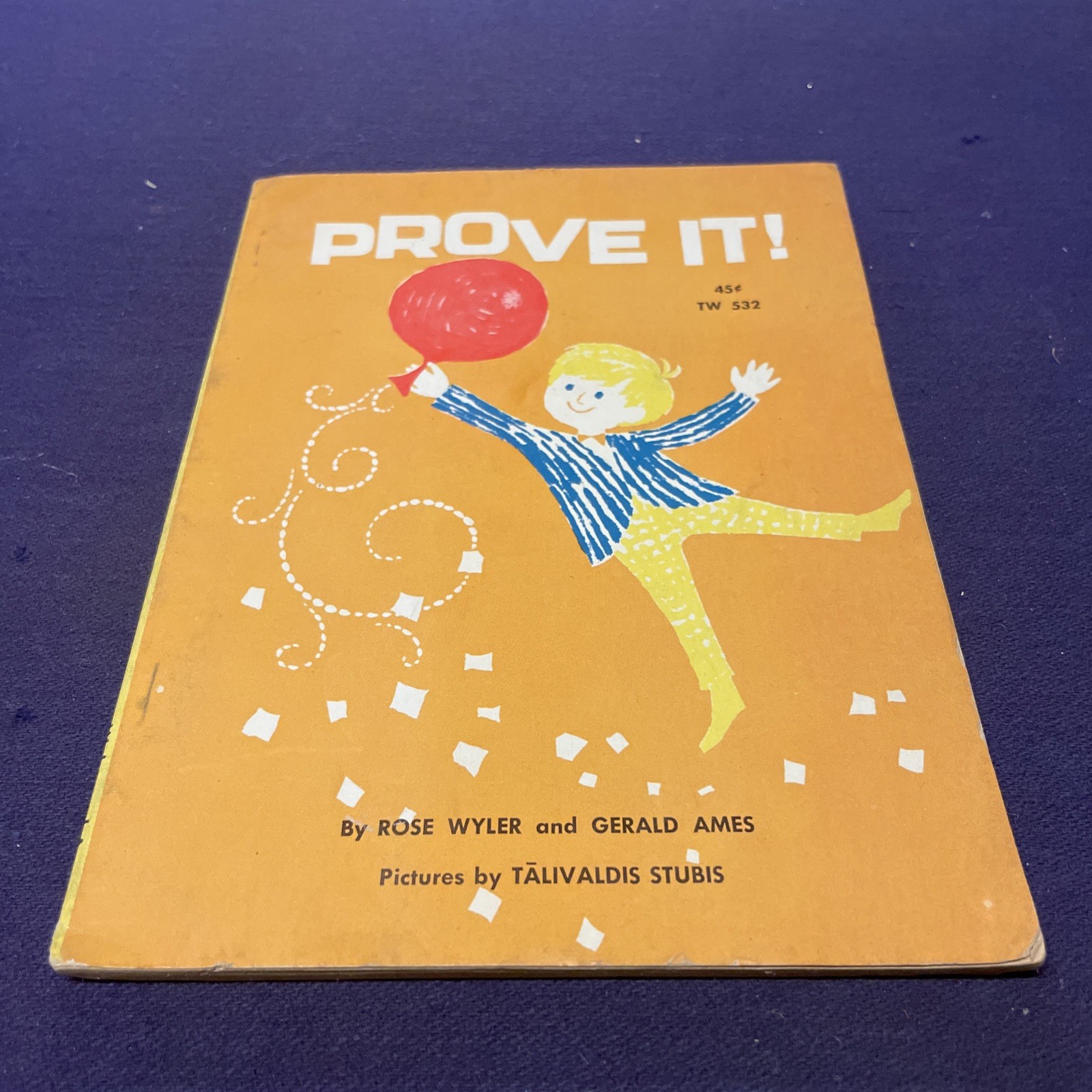 Prove It by Rose Wyler & Gerald Ames Vintage Trade Paperback Book Children