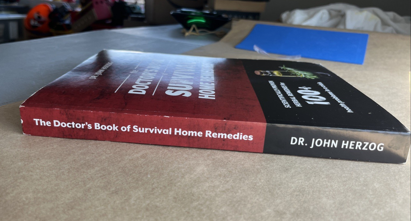 The Doctor&rsquo;s Book Of Survival Home Remedies Revised Edition by Dr John Herzog PB