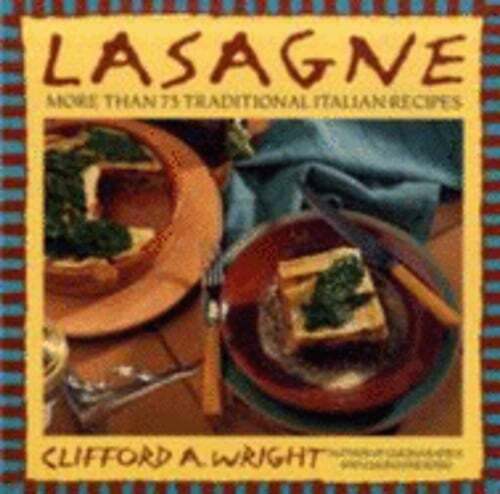 Lasagne by Clifford A Wright: Used