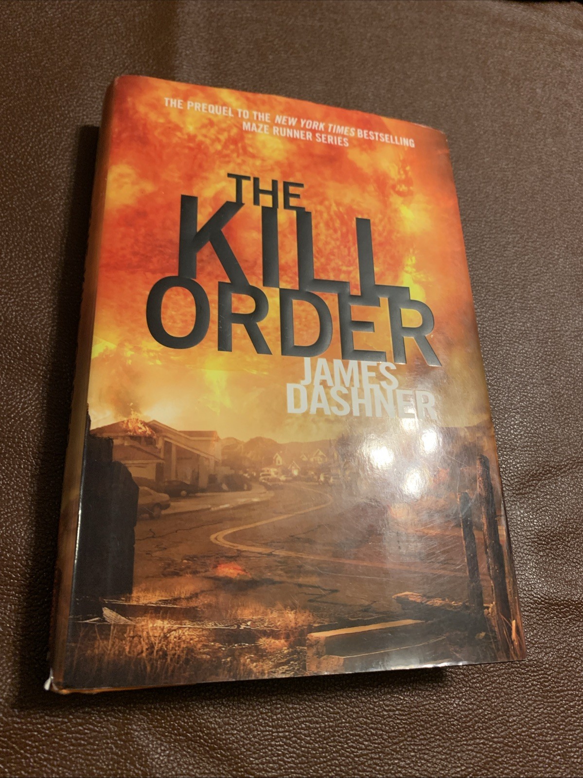 The Kill Order James Dashner 1st Edition Hardcover DJ Maze Runner Prequel VG