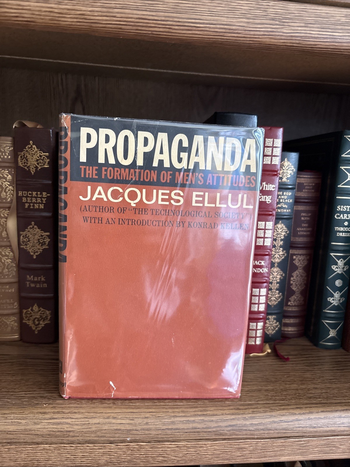Propaganda: The Formation of Men&rsquo;s Attitudes, Jacques Ellul (HC) 1st ed 3rd Ptg