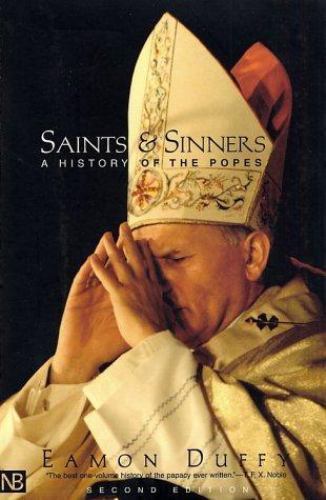 Saints and Sinners: A History of the Pope- 9780300091656, paperback, Eamon Duffy