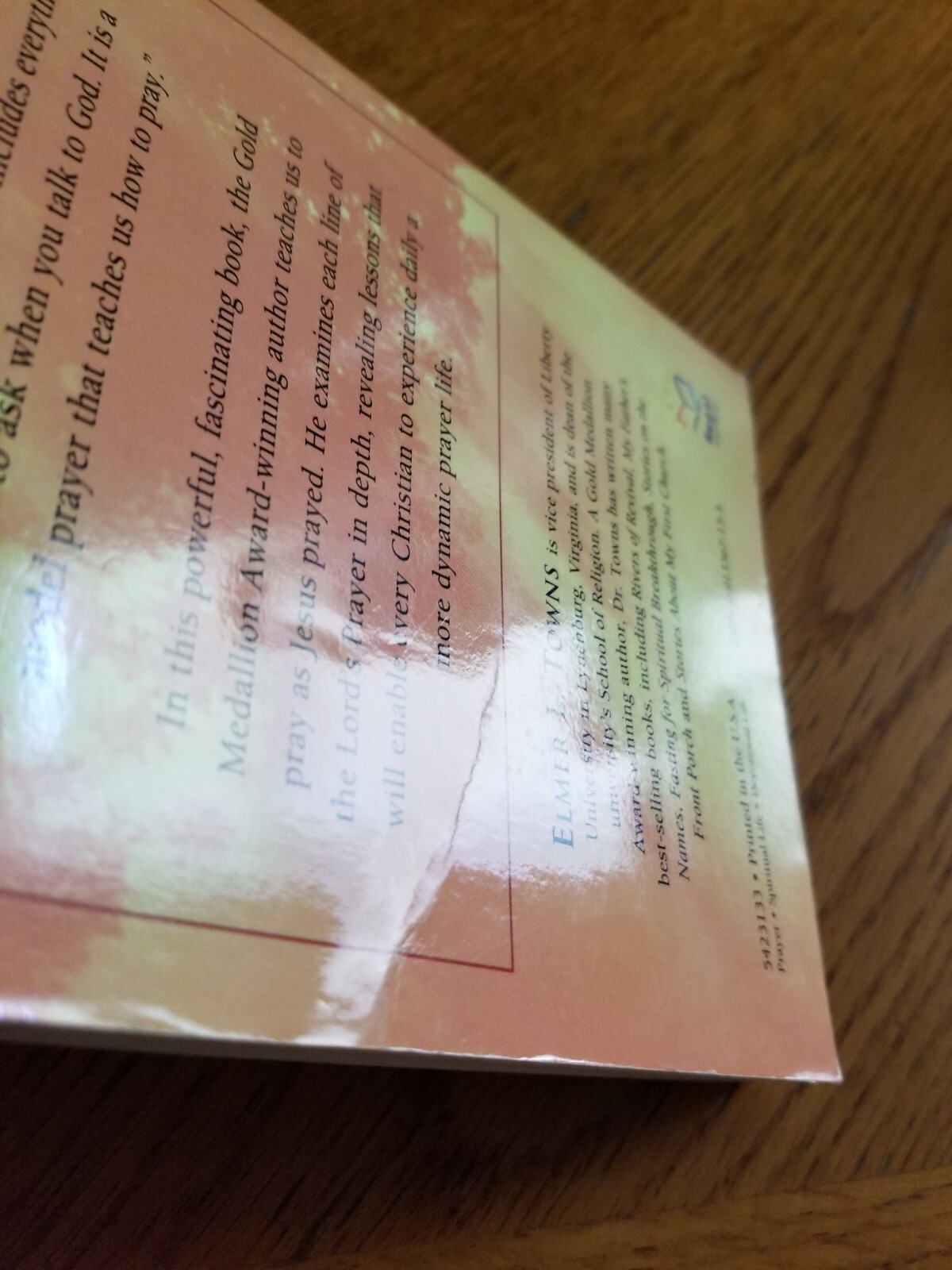 Praying The Lord&rsquo;s Prayer For Spiritual Breakthrough, Elmer L. Towns