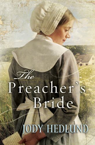 The Preacher&rsquo;s Bride, Jody Hedlund, Good Book
