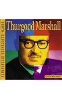 Thurgood Marshall: A Photo-Illustrated Biography (Photo-Illustrated Biograph…