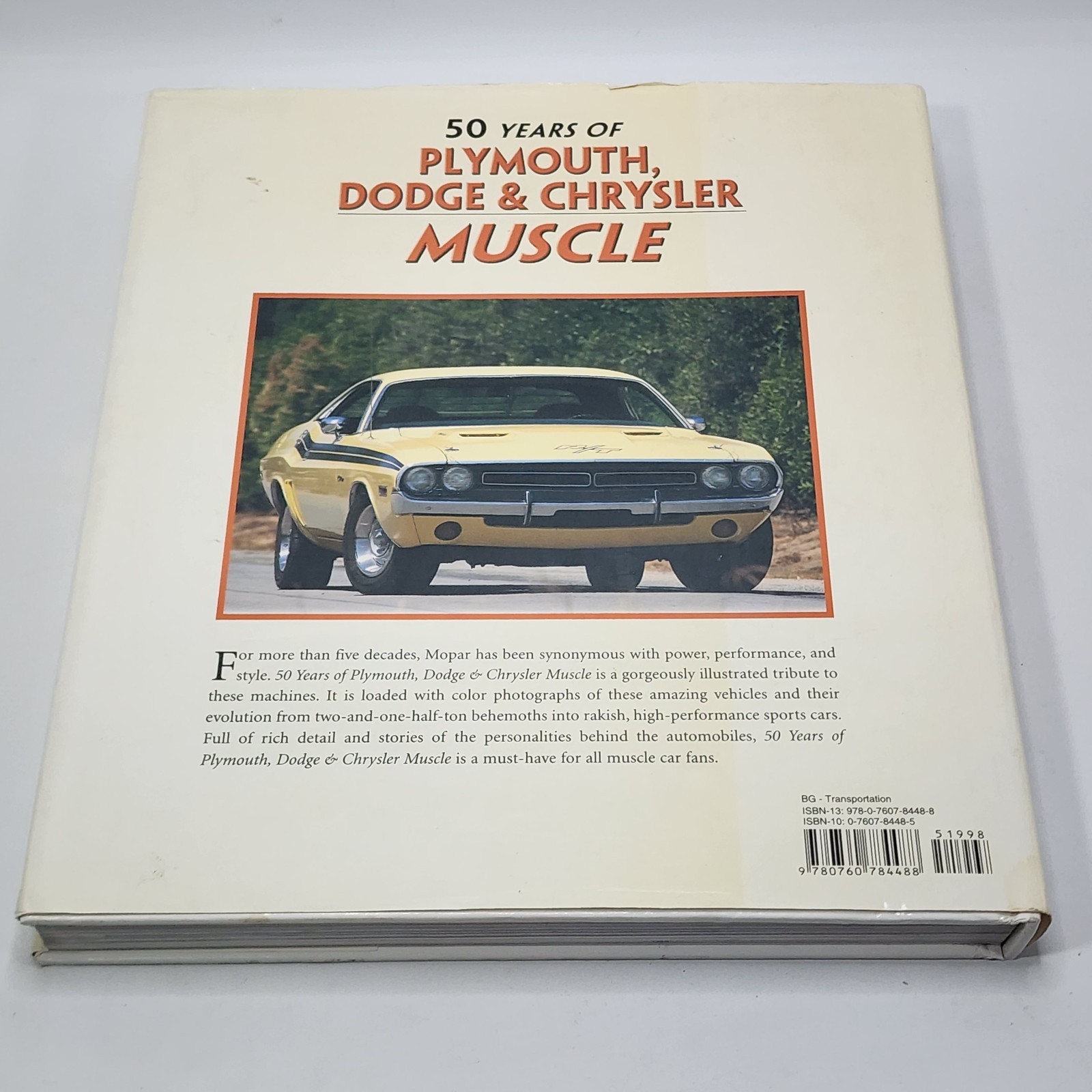 50 Years of Chrysler, Dodge and Plymouth Muscle by Robert Genat (2006) B&N Books