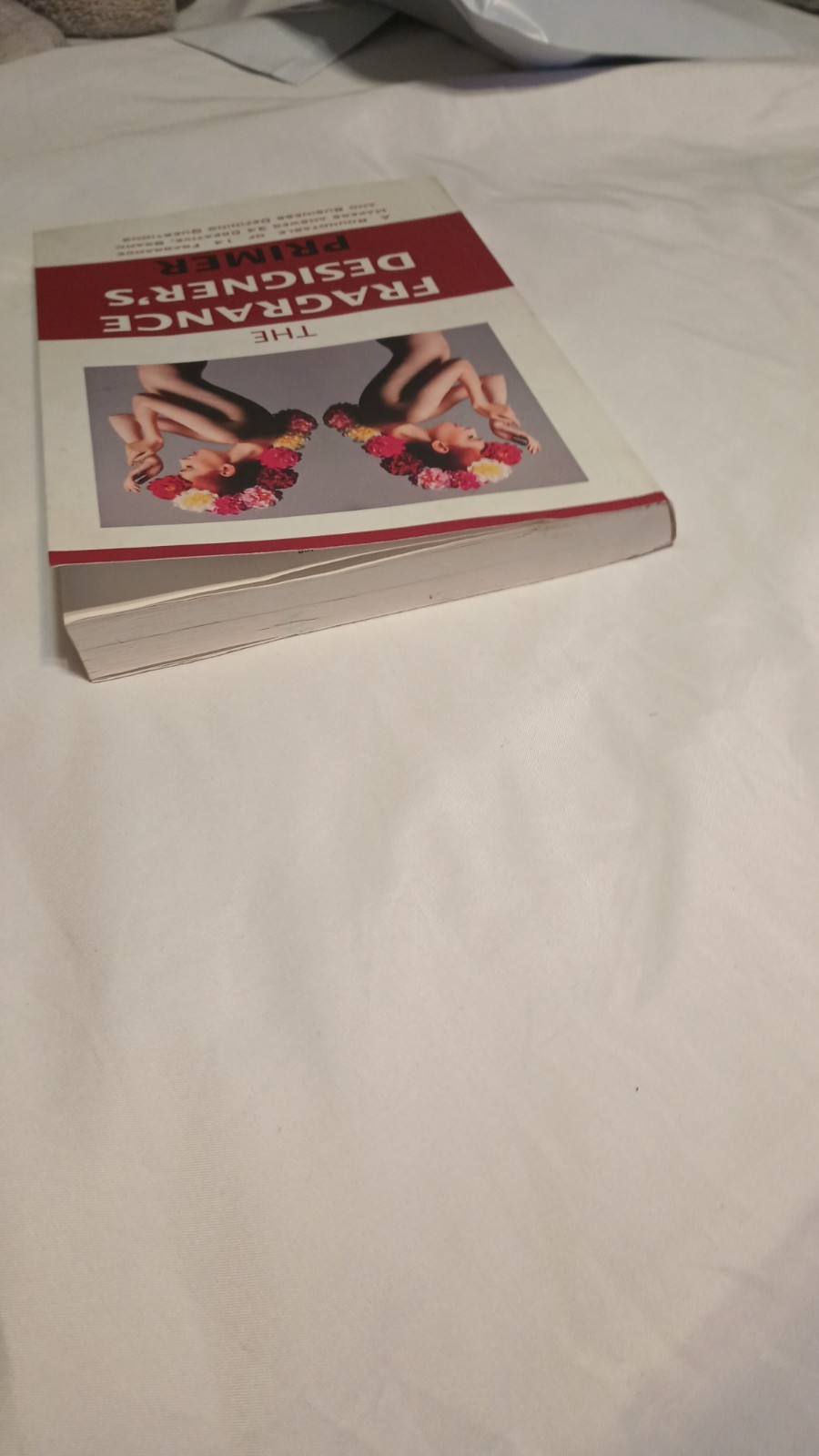 Rare Out Of Print: The Fragrance Designer&rsquo;s Primer (2015) Paperback 1st Edition