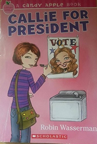 Callie for President (Candy Apple)