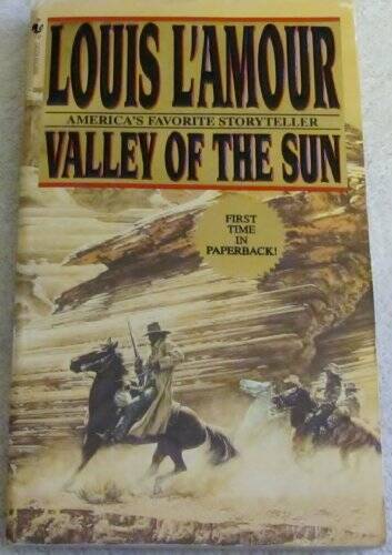 Valley of the Sun – Hardcover By L&rsquo;Amour, Louis – GOOD