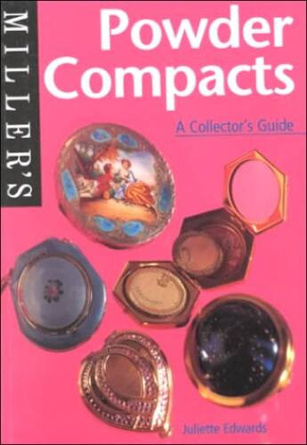Millers: Powder Compacts: A Collectors Guide (Millers Collectors – GOOD