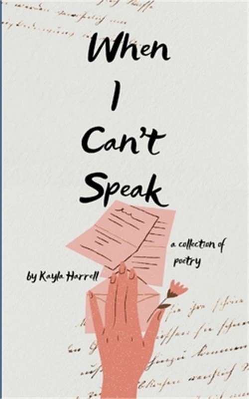 When I can&rsquo;t speak A collection of poetry (Paperback or Softback)