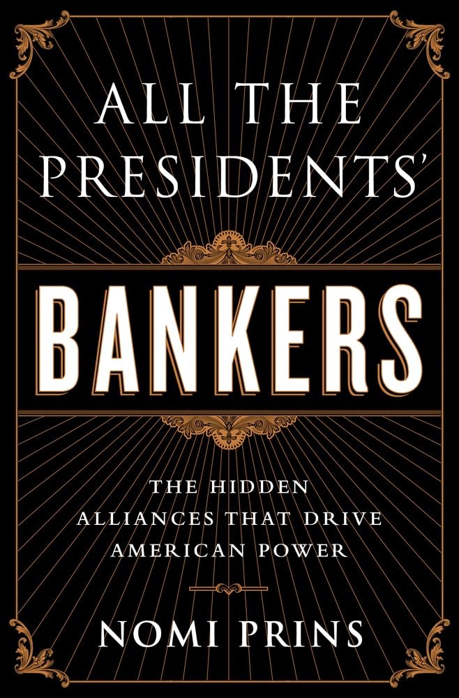 All the Presidents&rsquo; Bankers
