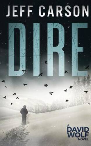 Dire (David Wolf) (Volume 8) – Paperback By Carson, Jeff – VERY GOOD