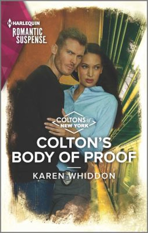 Colton&rsquo;s Body of Proof Mass Market Paperbound Karen Whiddon