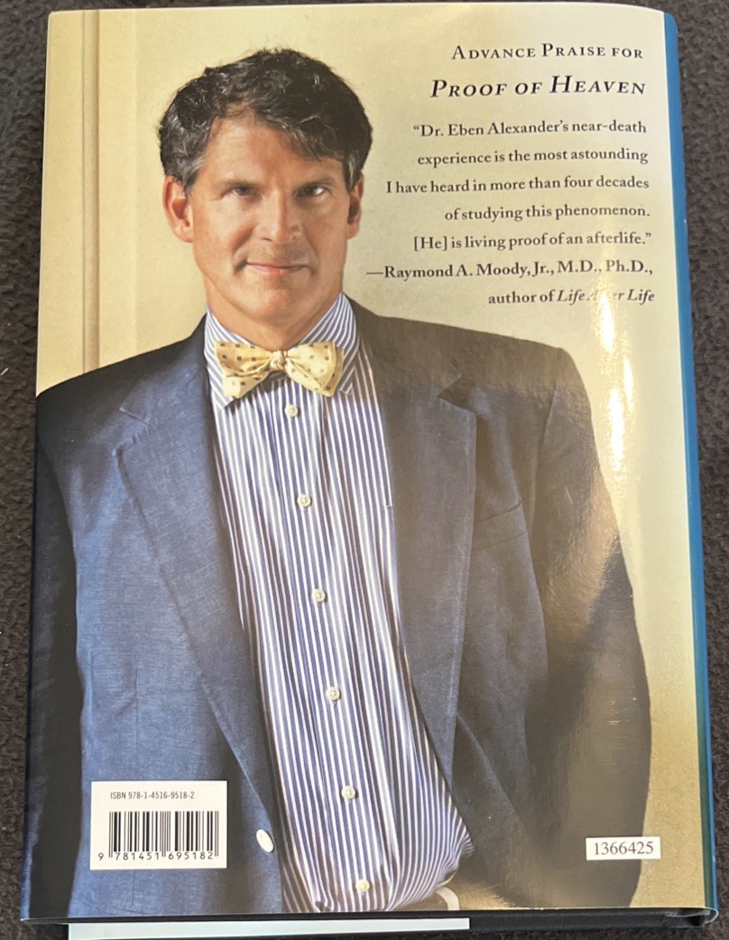 Proof of Heaven : A Neurosurgeon&rsquo;s Journey into the Afterlife by Eben Alexander
