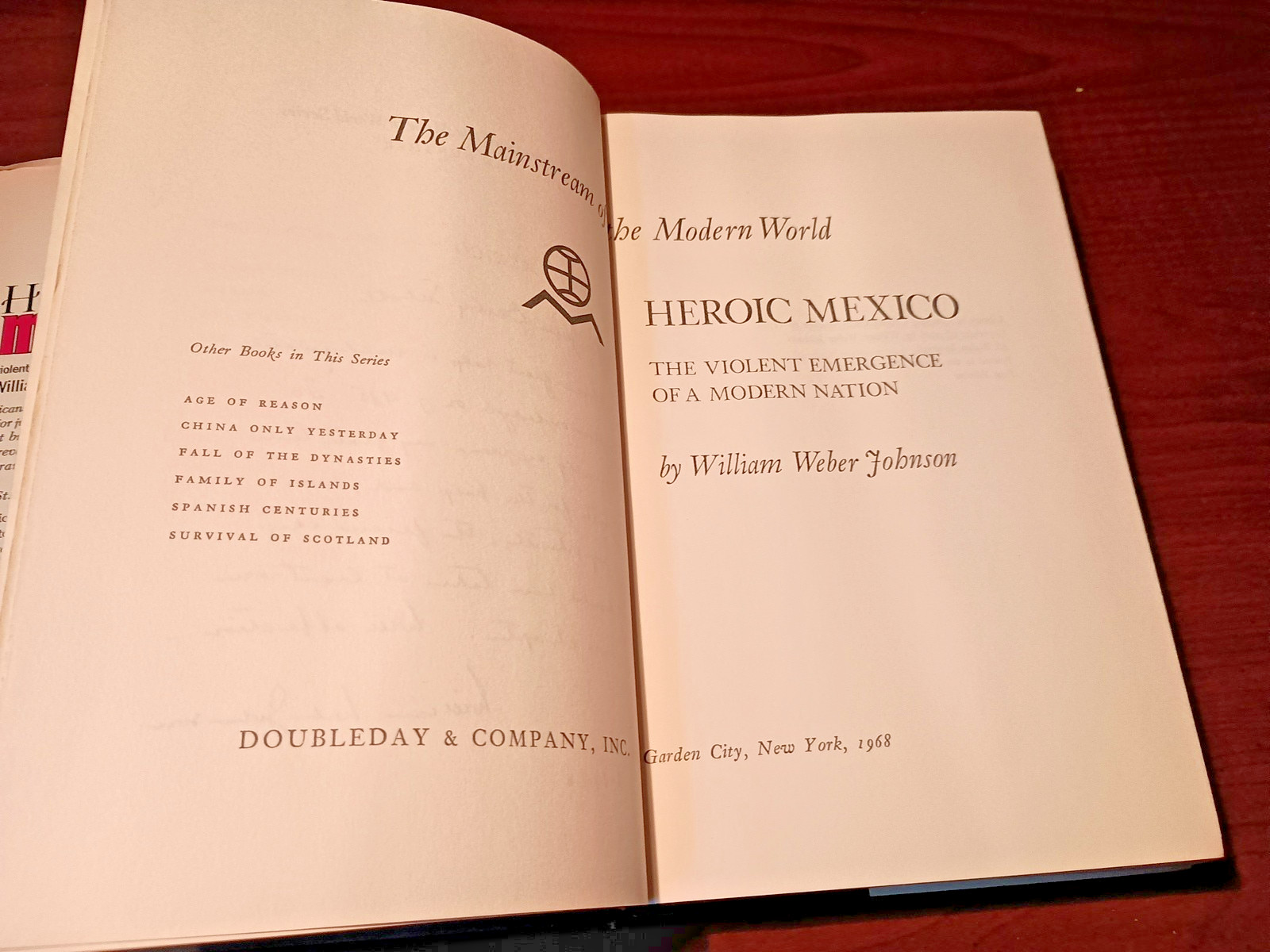 Heroic Mexico By William Weber Johnson 1st Edition.Signed. Hardback