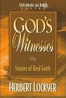 GOD&rsquo;S WITNESSES: STORIES OF REAL FAITH By Herbert Lockyer **Mint Condition**