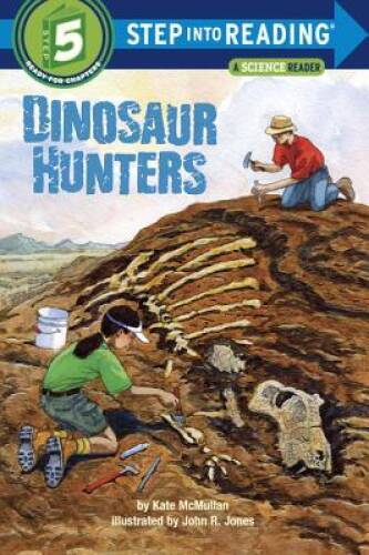 Dinosaur Hunters (Step into Reading) – Paperback By McMullan, Kate – VERY GOOD