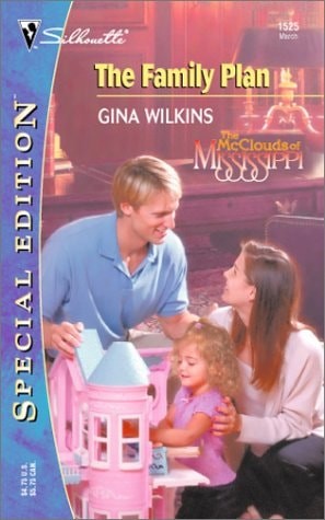The Family Plan : The McClouds of Mississippi (Silhouette Special Edition No. 15