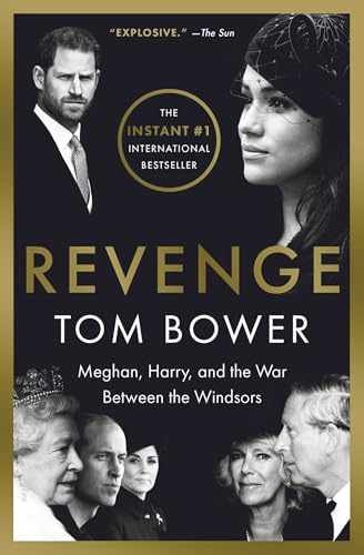 Revenge: Meghan, Harry, and the War – Paperback, by Bower Tom – Acceptable
