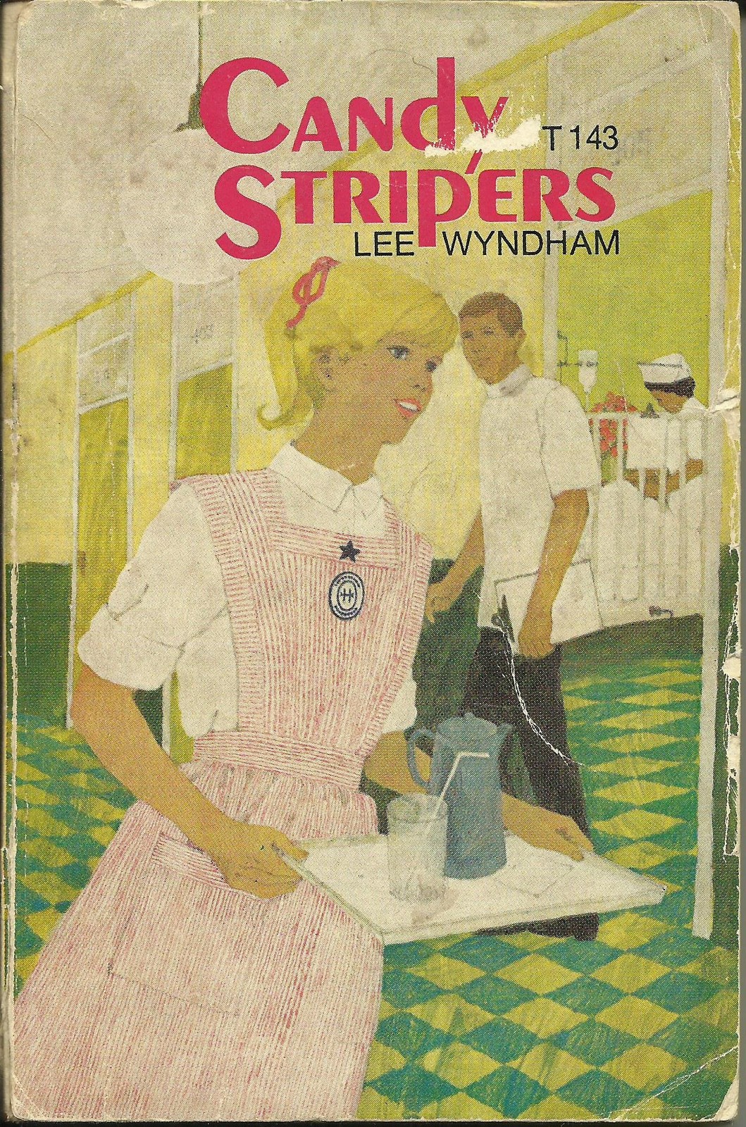 Candy Stripers (Scholastic Books # T143) [Mass Market Paperback] Lee Wyndham