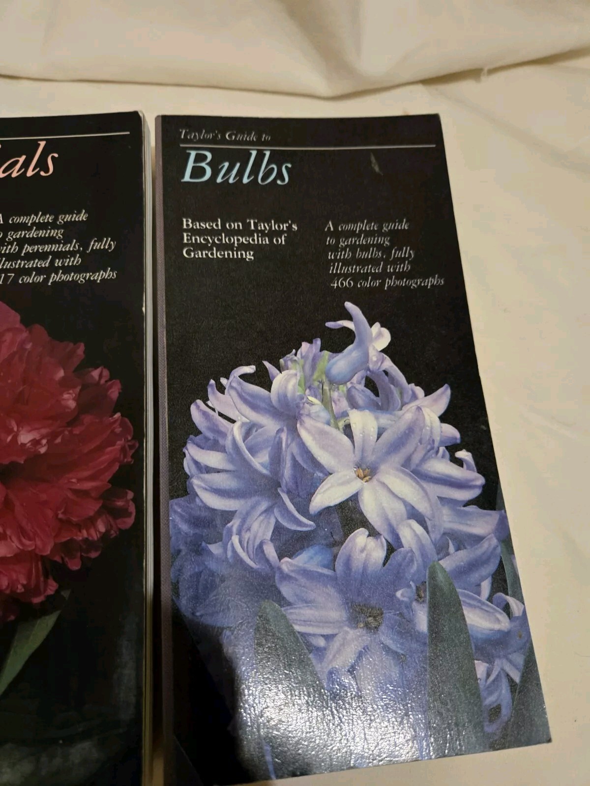 Taylor&rsquo;s Guides to Gardening: Annuals, Bulbs,Perennials First Editions Softcover