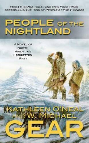 People of the Nightland: A Novel of North America&rsquo;s Forgotten Past – VERY GOOD