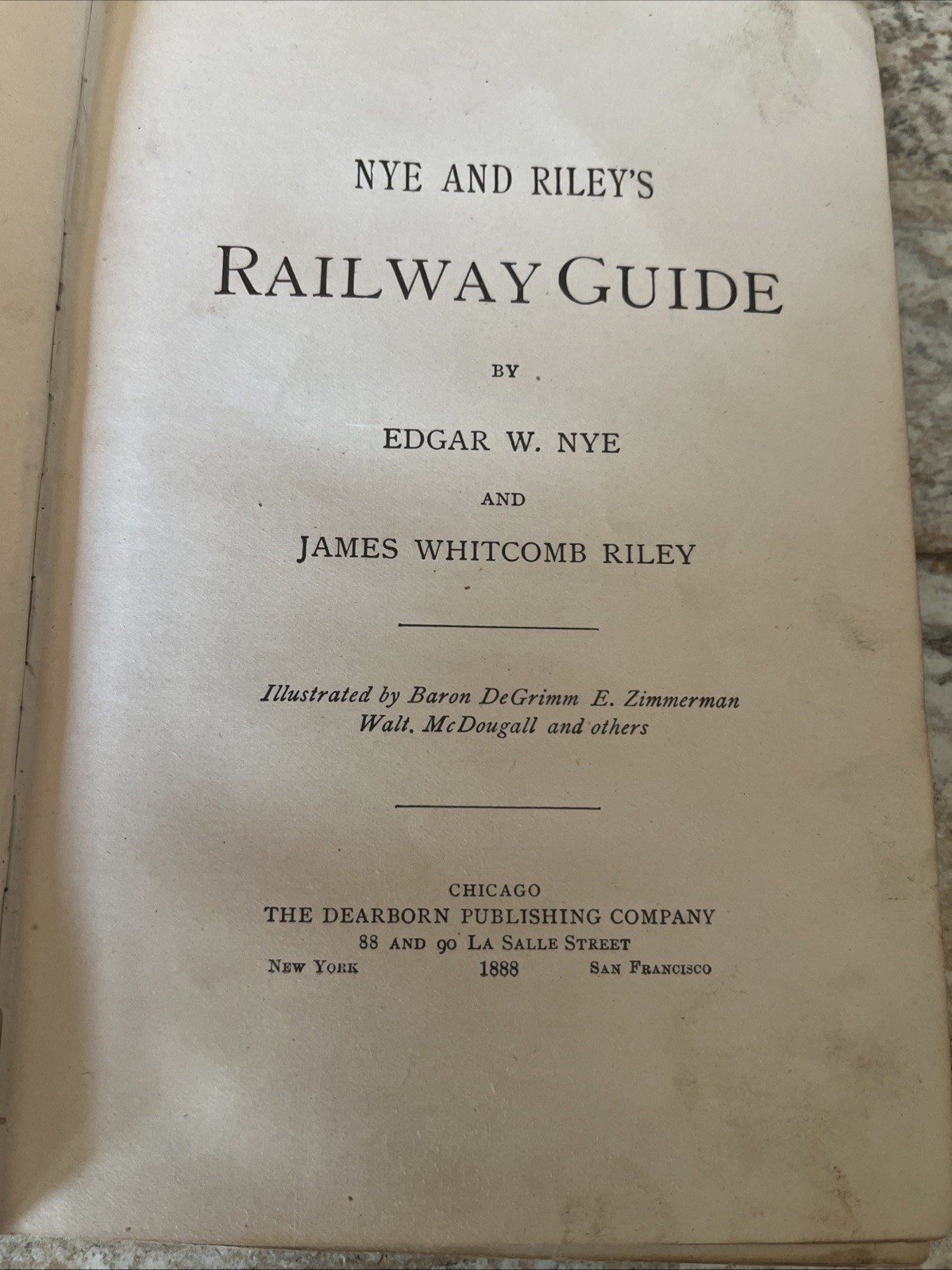 Antique Book Nye & Riley&rsquo;s Railway Guide 1888 – Edgar Nye & James Whitcomb Riley
