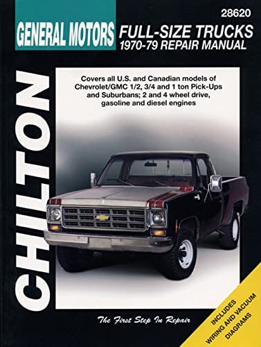 General Motors Full-Size Trucks, 1970-79 (Chilton&rsquo;s Total Car Ca