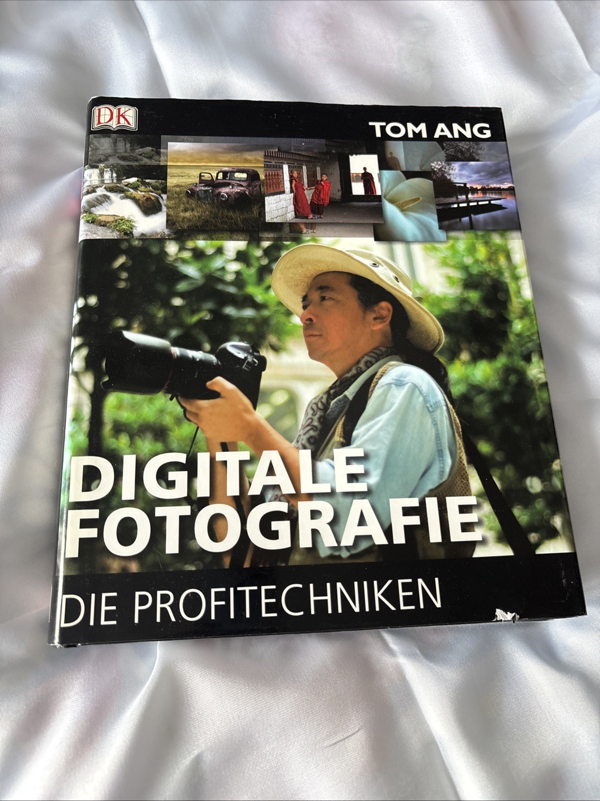 Digitale Fotografie Tom Ang Hardcover Photography Guide German Edition