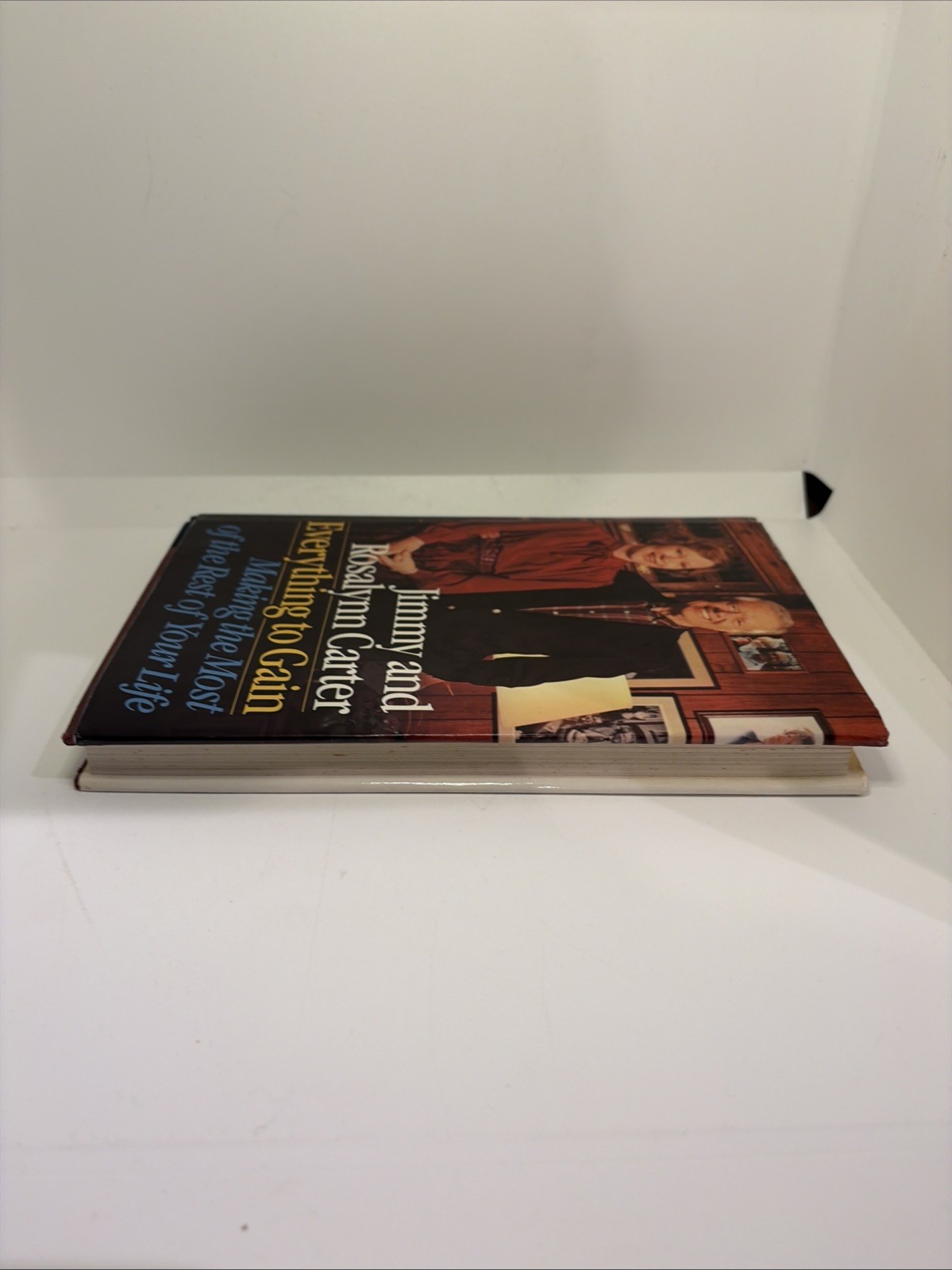 1987 Jimmy Carter &Rosalynn Carter « Everything to Gain » Jimmy Carter Signed Book