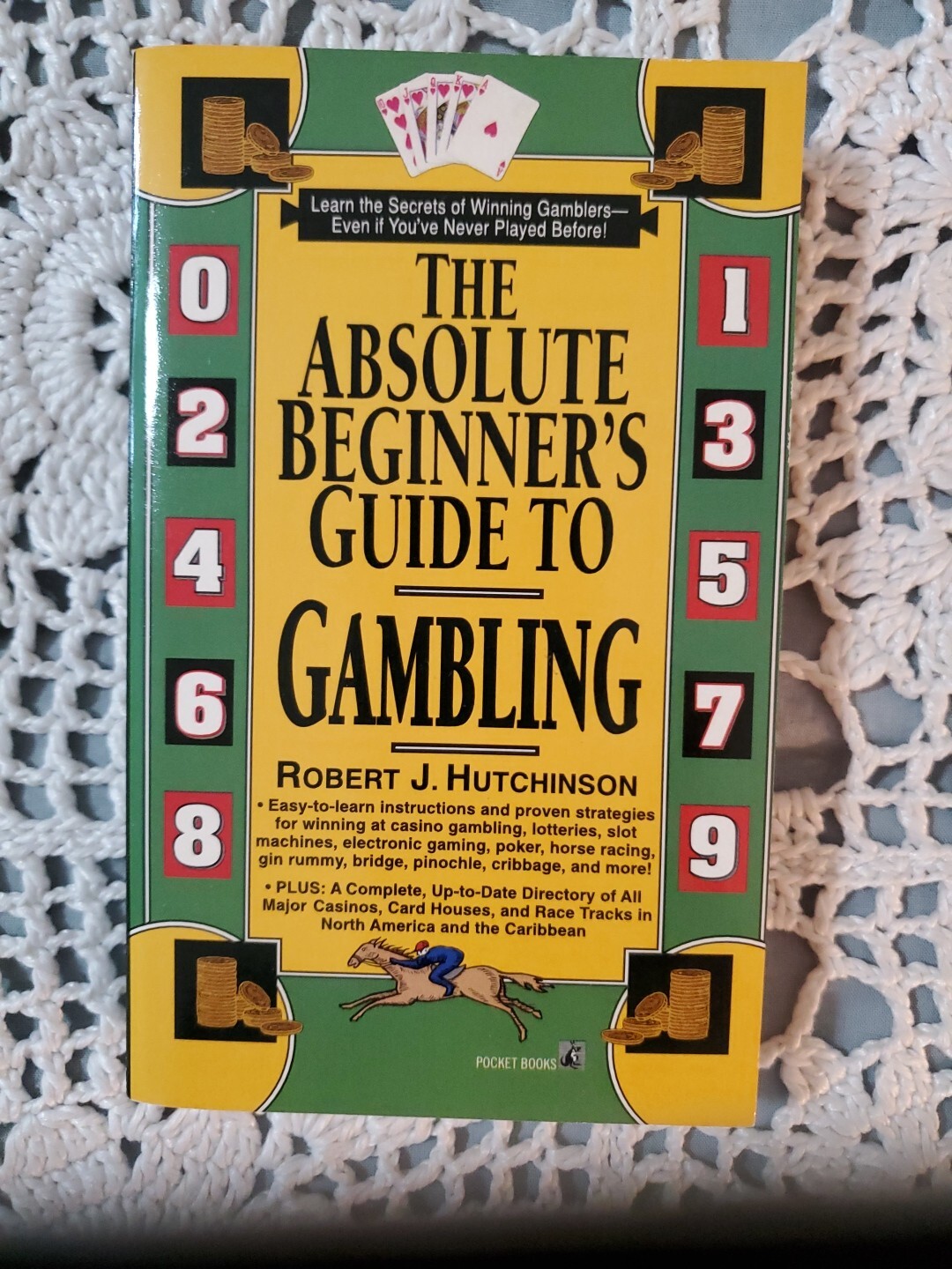 The Absolute Beginner&rsquo;s Guide to Gambling Robert Hutchinson 1996 Pocket Books LN