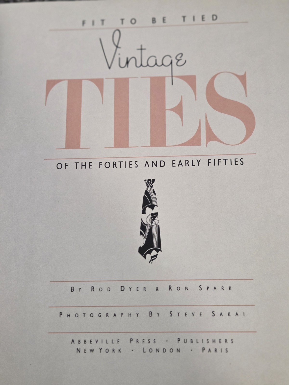 FIT TO BE TIED Vintage Ties of the 1940s and Early &rsquo;50s NICE Hardcover Book 1987