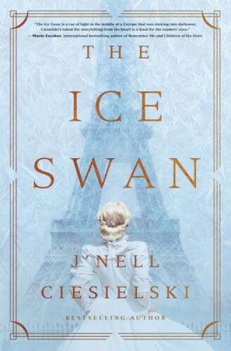 The Ice Swan – Paperback By Ciesielski, J&rsquo;nell – VERY GOOD