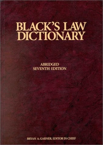 BLACKS LAW DICTIONARY, 7TH EDITION By Henry Campbell Black & Bryan A. Garner