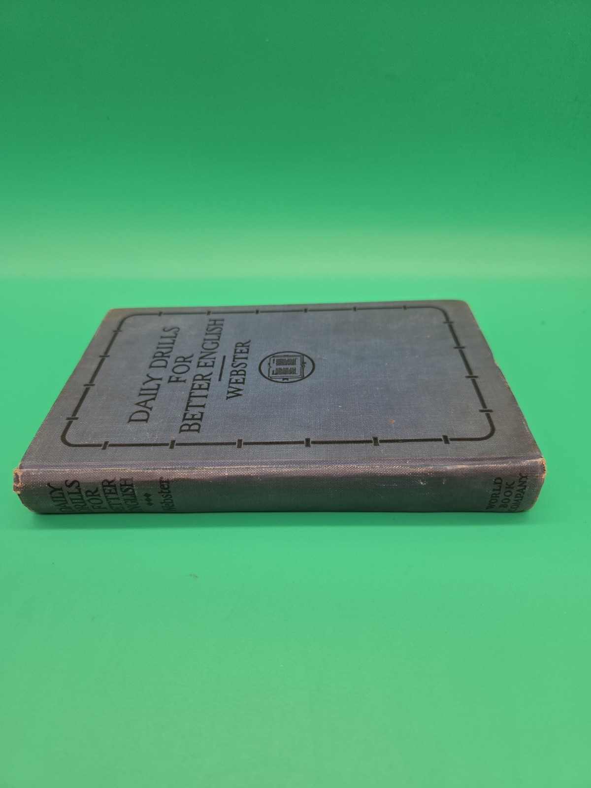 Daily Drills for Better English 1930 Language Art Textbook Edward Harlan Webster