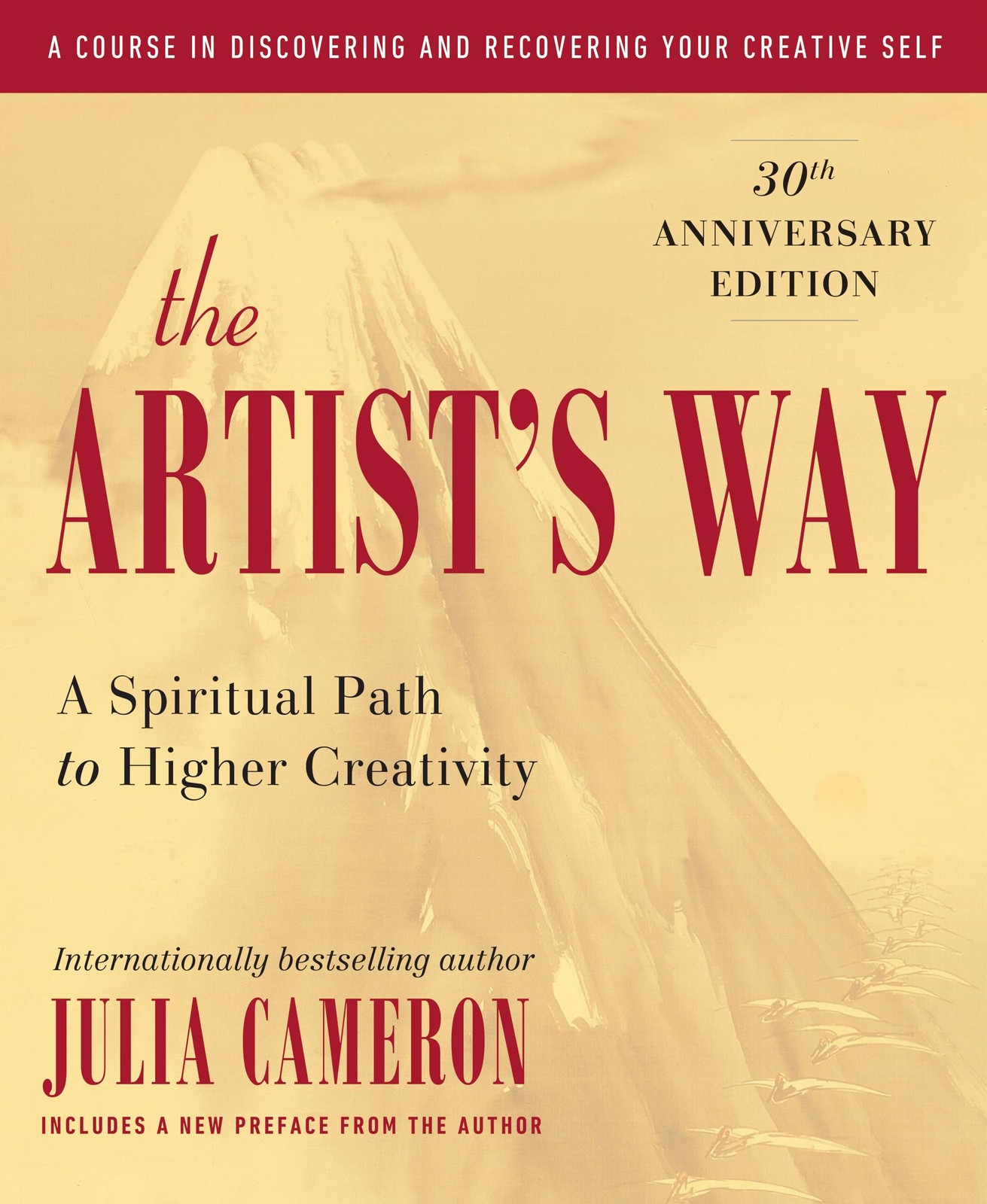 The Artist&rsquo;s Way: 30th Anniversary Edition – paperback Cameron, Julia