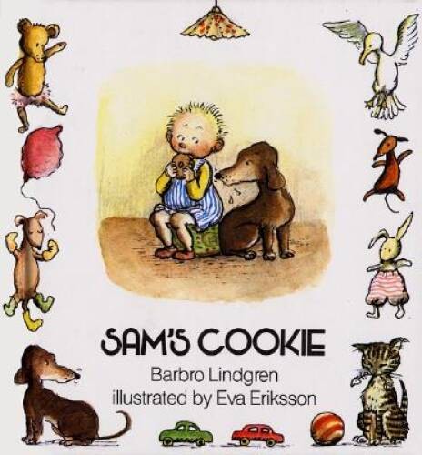 Sam&rsquo;s Cookie – Hardcover By Lindgren, Barbro – GOOD