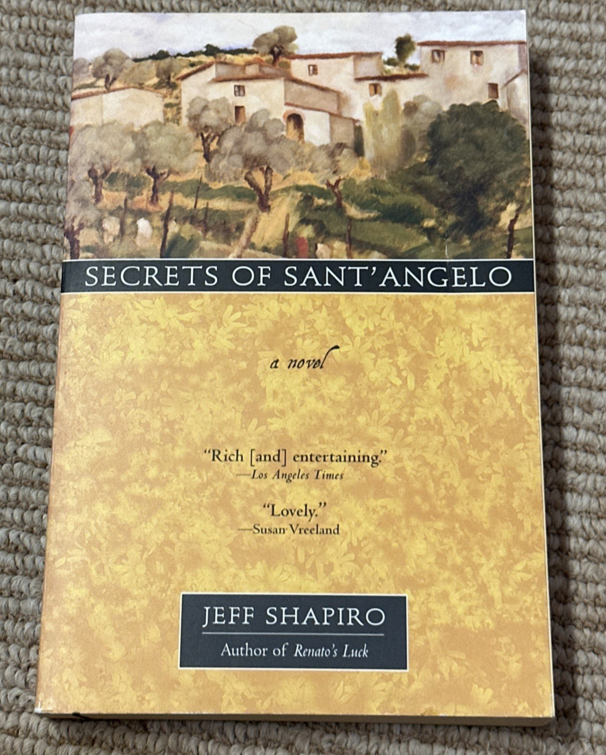 Secrets of Sant&rsquo;angelo a novel by Jeff Shapiro 2006 paperback PB