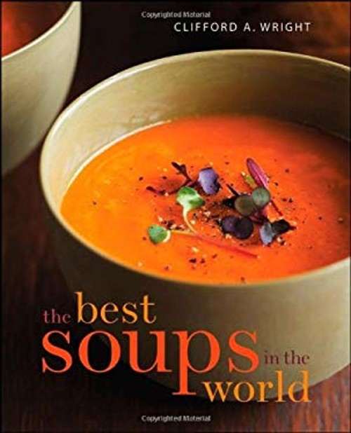 The Best Soups in the World Paperback Clifford A. Wright