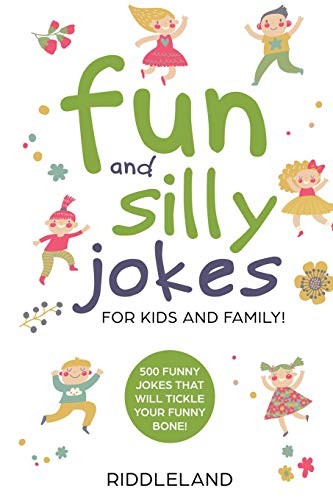 FUN AND SILLY JOKES FOR KIDS AND FAMILY: 500 FUNNY JOKES By Riddleland **NEW**