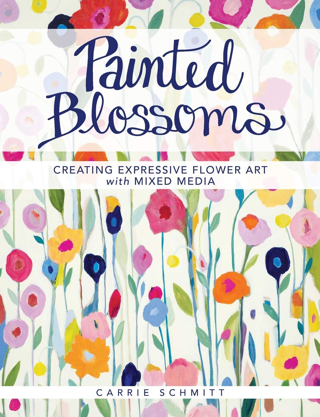 Painted Blossoms: Creating Expressive Flower Art with Mixed Media