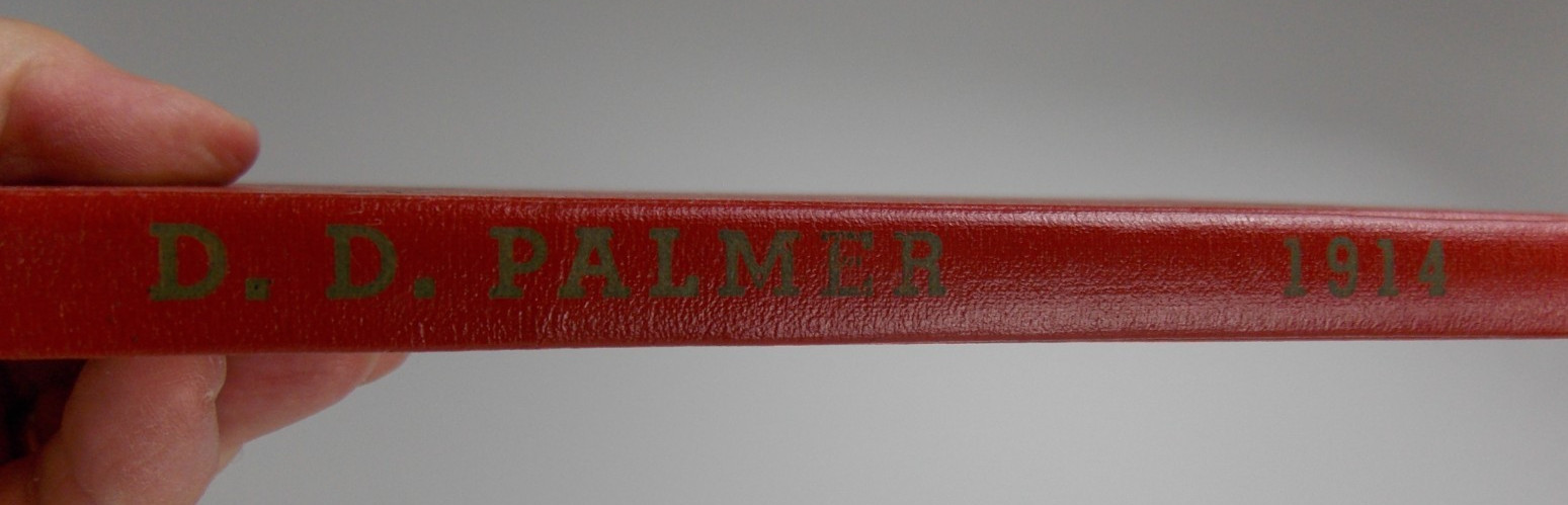 The Chiropractor 1914 By D. D. Palmer [1996 Photo Reprint]
