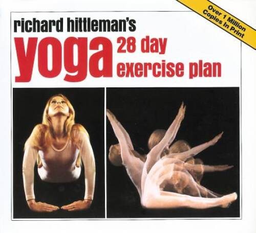 Richard Hittleman&rsquo;s Yoga: 28 Day Exercise Plan – Paperback – VERY GOOD